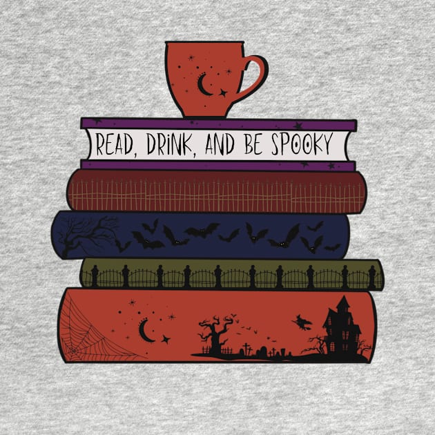 Read, Drink, and Be Spooky by Shea Klein